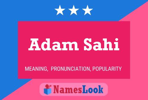 Poster del nome Adam Sahi