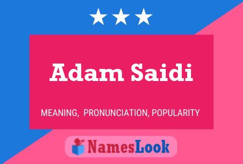 Poster del nome Adam Saidi