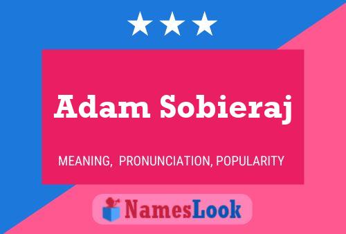 Poster del nome Adam Sobieraj