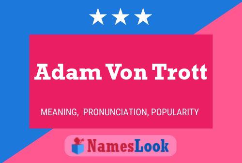 Poster del nome Adam Von Trott