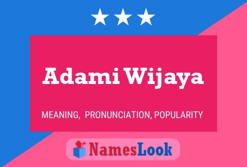 Poster del nome Adami Wijaya