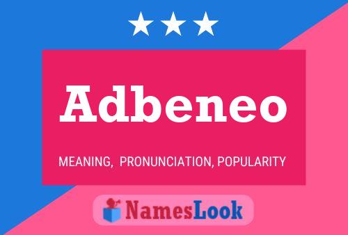 Poster del nome Adbeneo