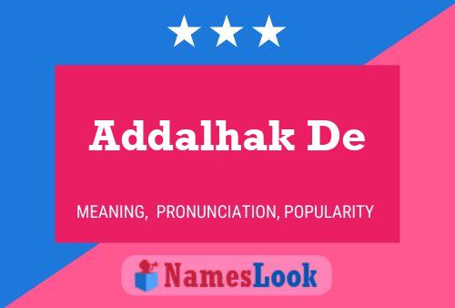 Poster del nome Addalhak De