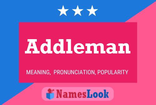 Poster del nome Addleman