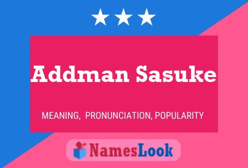 Poster del nome Addman Sasuke