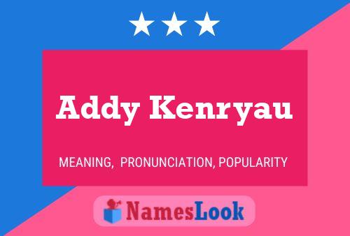 Poster del nome Addy Kenryau