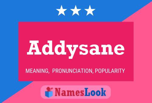 Poster del nome Addysane