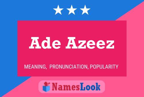 Poster del nome Ade Azeez