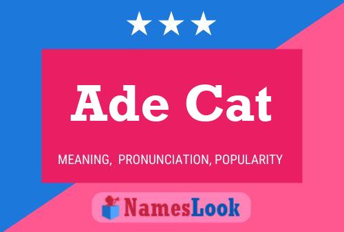 Poster del nome Ade Cat