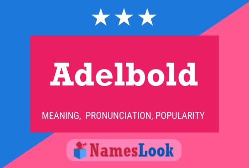 Poster del nome Adelbold