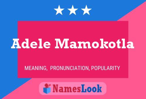 Poster del nome Adele Mamokotla