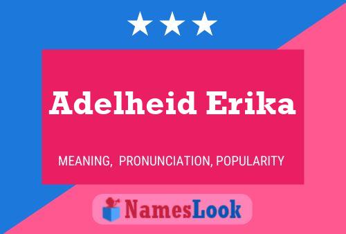 Poster del nome Adelheid Erika