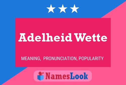 Poster del nome Adelheid Wette