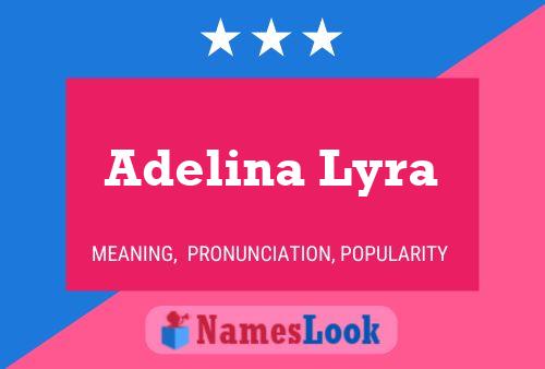 Poster del nome Adelina Lyra