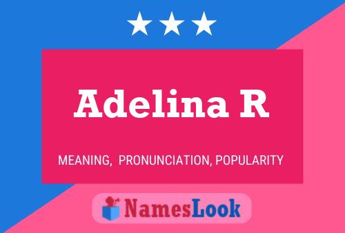 Poster del nome Adelina R