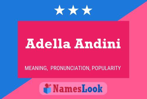 Poster del nome Adella Andini