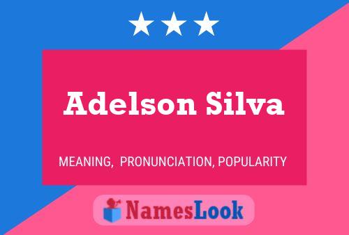 Poster del nome Adelson Silva