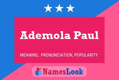 Poster del nome Ademola Paul