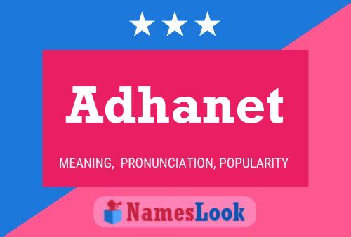 Poster del nome Adhanet