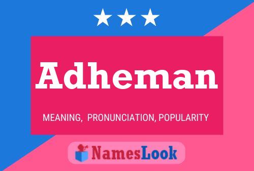 Poster del nome Adheman