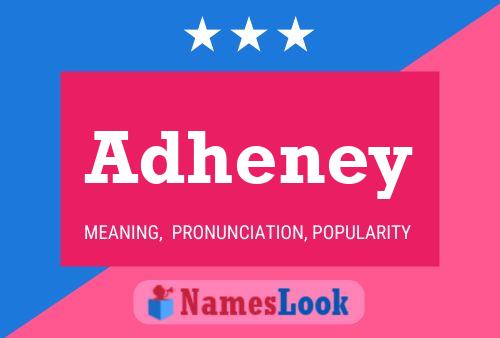 Poster del nome Adheney