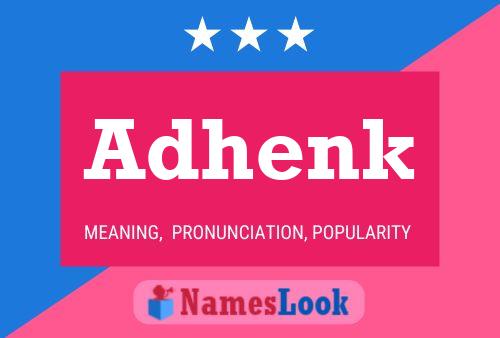 Poster del nome Adhenk