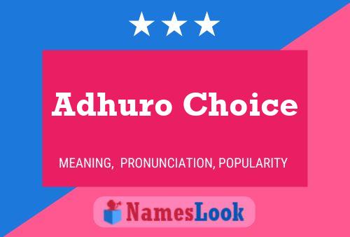 Poster del nome Adhuro Choice