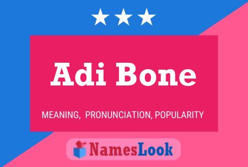 Poster del nome Adi Bone