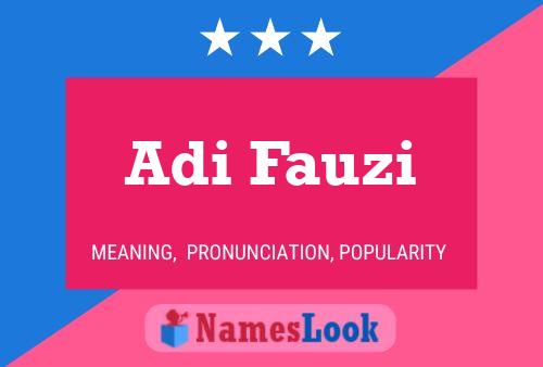 Poster del nome Adi Fauzi