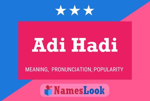 Poster del nome Adi Hadi