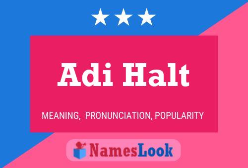 Poster del nome Adi Halt