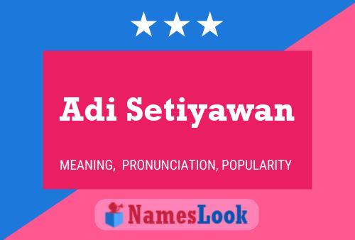 Poster del nome Adi Setiyawan