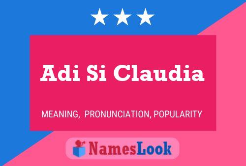 Poster del nome Adi Si Claudia