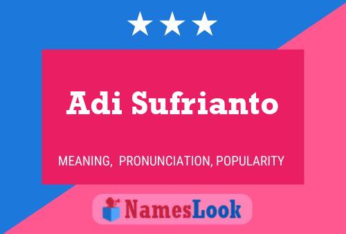 Poster del nome Adi Sufrianto