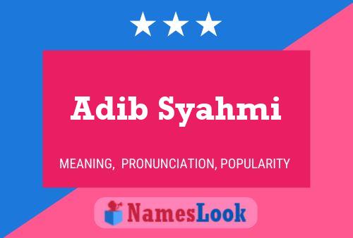 Poster del nome Adib Syahmi