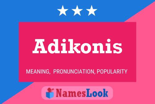 Poster del nome Adikonis