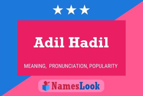 Poster del nome Adil Hadil