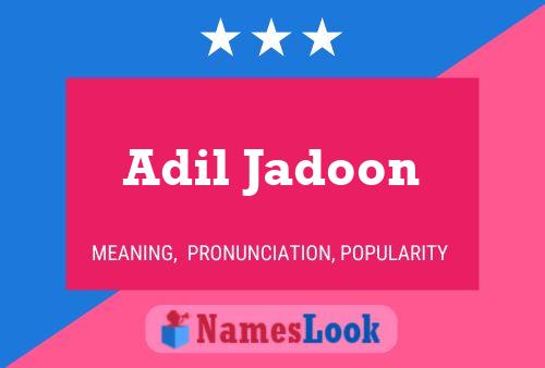 Poster del nome Adil Jadoon