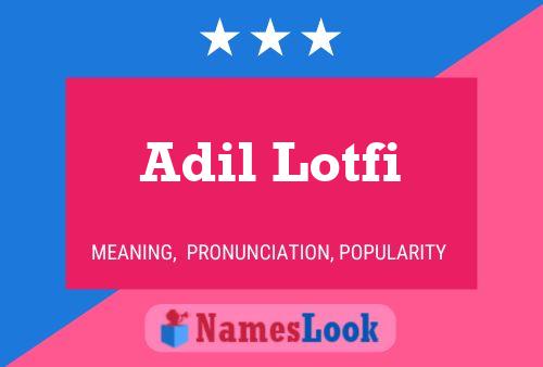 Poster del nome Adil Lotfi