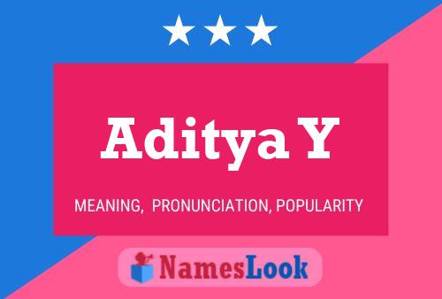 Poster del nome Aditya Y