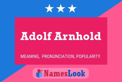 Poster del nome Adolf Arnhold