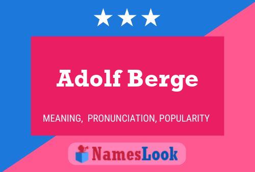 Poster del nome Adolf Berge