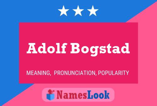 Poster del nome Adolf Bogstad