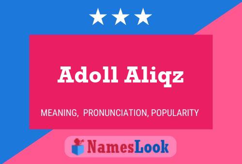 Poster del nome Adoll Aliqz