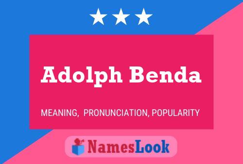 Poster del nome Adolph Benda