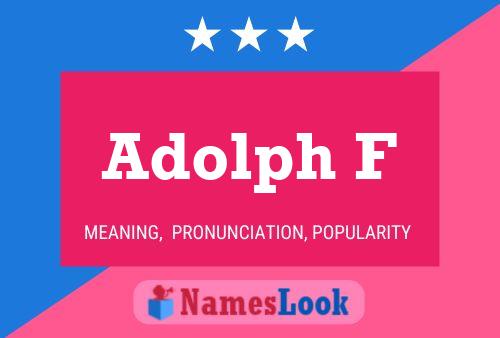 Poster del nome Adolph F