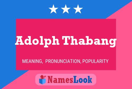 Poster del nome Adolph Thabang