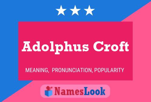 Poster del nome Adolphus Croft