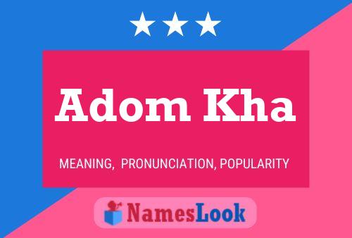 Poster del nome Adom Kha