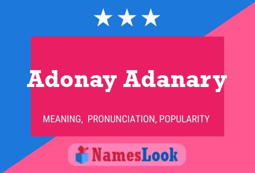 Poster del nome Adonay Adanary